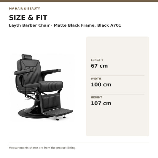 Layth Barber Chair – Matte Black Frame, Black A701 dimensions: Length: 67 cm; Width: 100 cm; Height: 107 cm