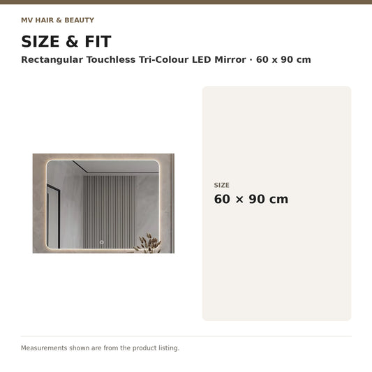 Rectangular Touchless Tri-Colour LED Mirror - 60 x 90 cm dimensions: Size: 60 × 90 cm