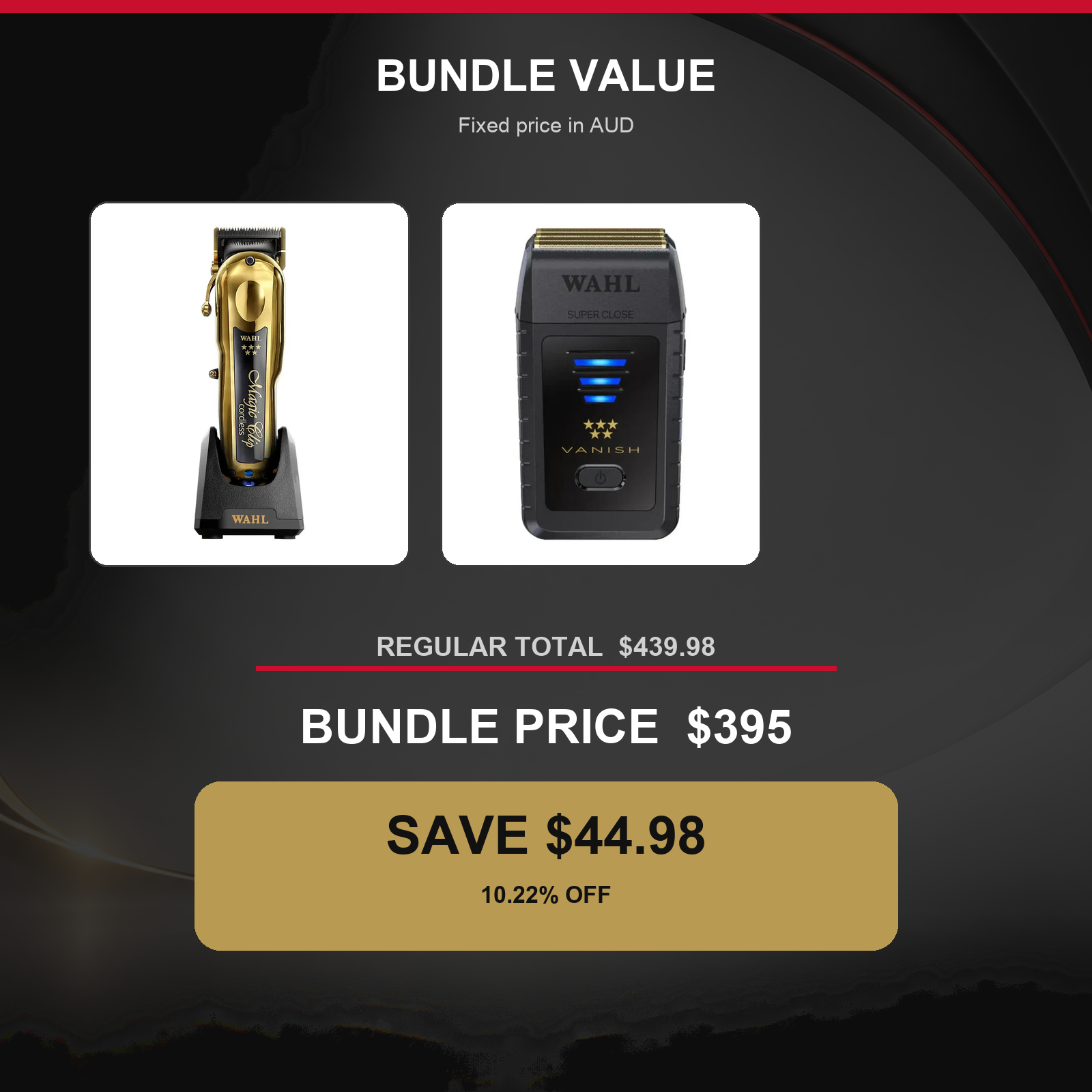 Wahl Gold Magic Clip + Vanish Shaver Duo value graphic showing $44.98 AUD savings
