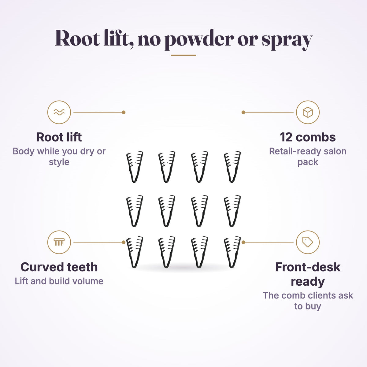 Black texture combs infographic: root lift, curved teeth, 12 combs, front-desk ready