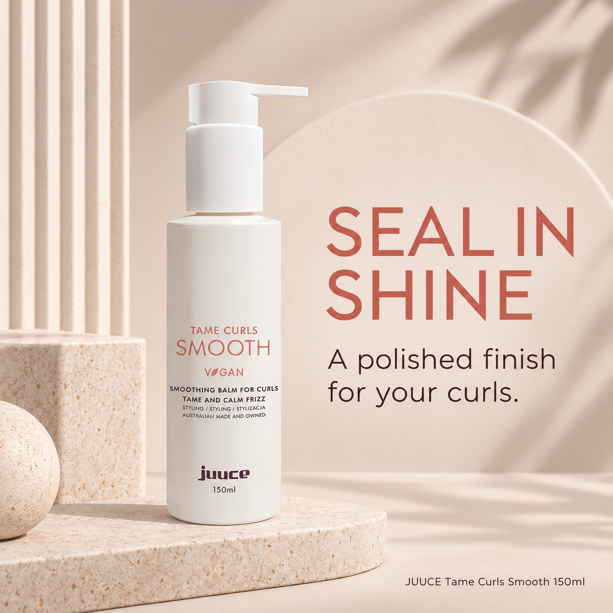 JUUCE Tame Curls Smooth 150ml: SEAL IN SHINE. A polished finish for your curls.