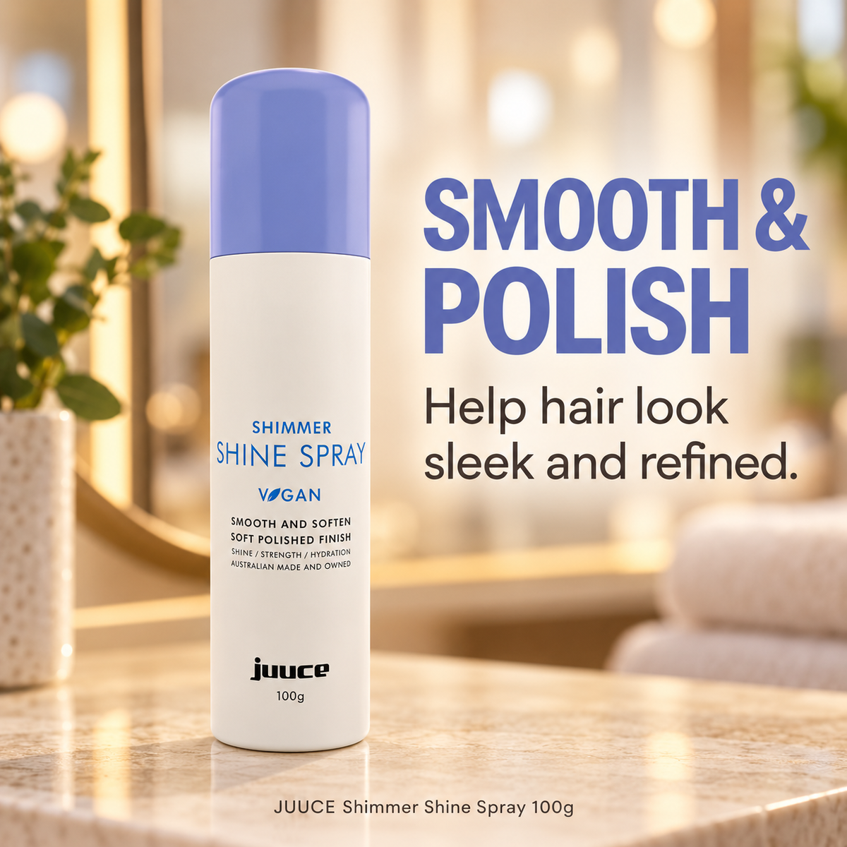 JUUCE Shimmer Shine Spray 100g: SMOOTH & POLISH. Help hair look sleek and refined.