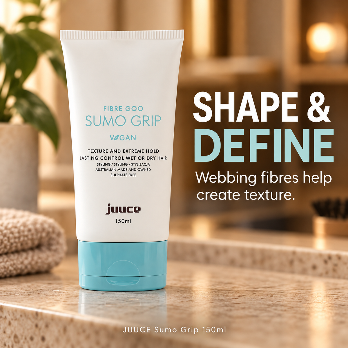 JUUCE Sumo Grip 150ml: SHAPE & DEFINE. Webbing fibres help create texture.