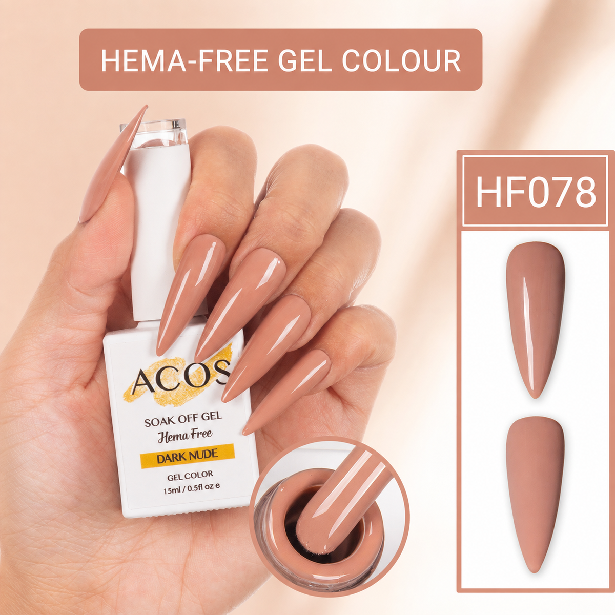 ACOS Dark Nude 078 HEMA-free gel colour benefit graphic