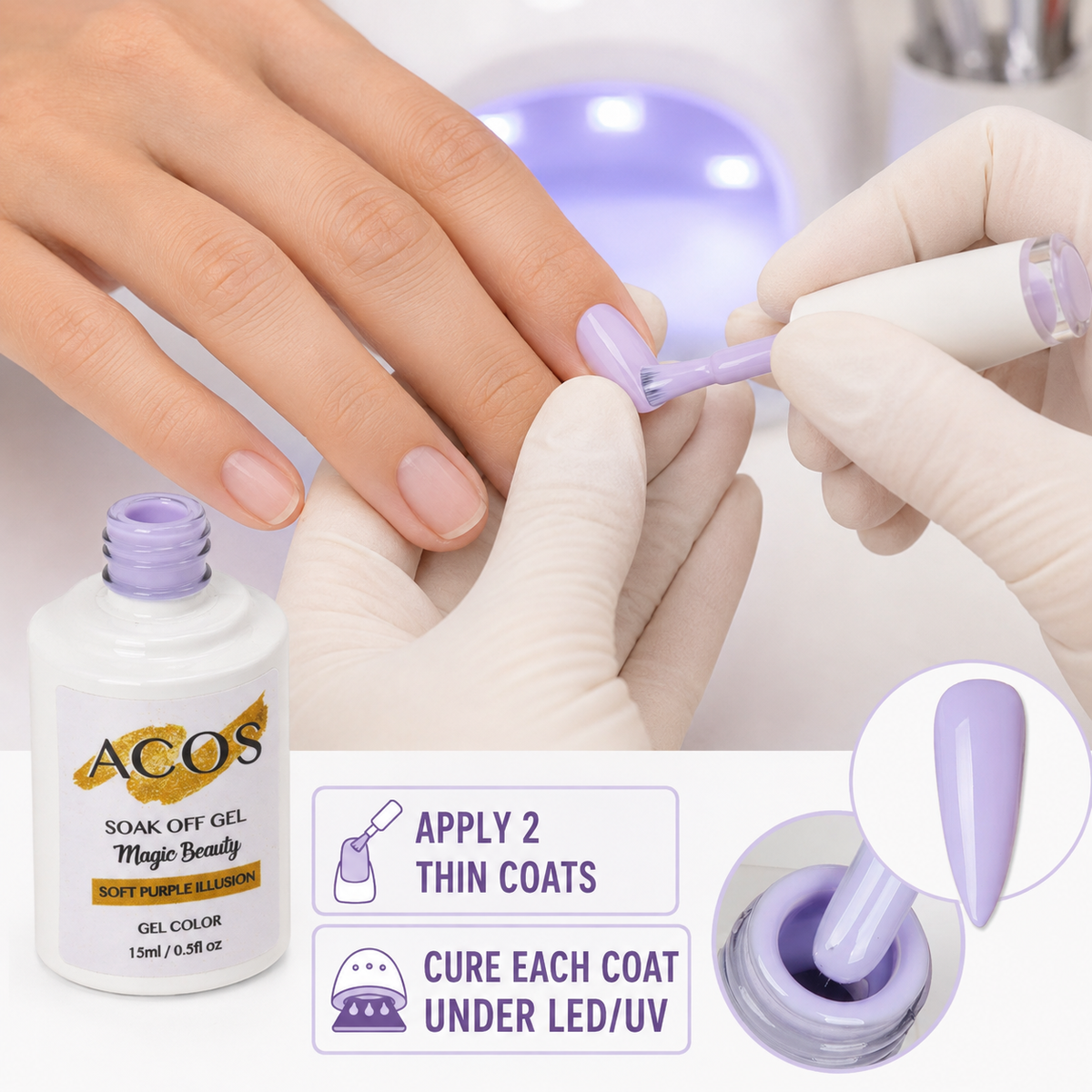 How to apply two thin coats of ACOS Soft Purple Illusion 135 gel polish and cure under LED or UV