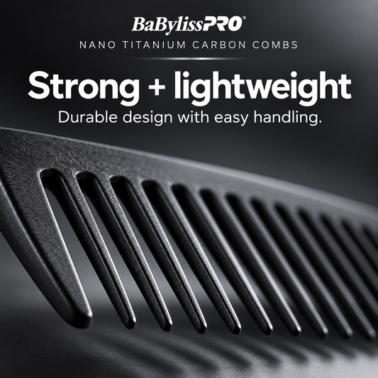 BaBylissPRO Nano Titanium Carbon combs: Strong + lightweight. Durable design with easy handling.