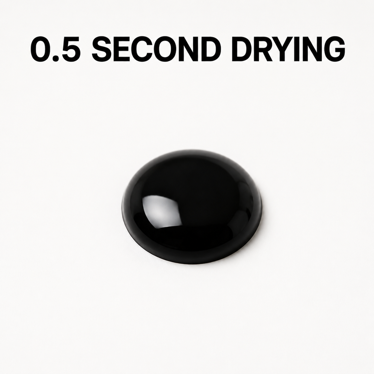 Single black adhesive drop with 0.5 second drying benefit graphic