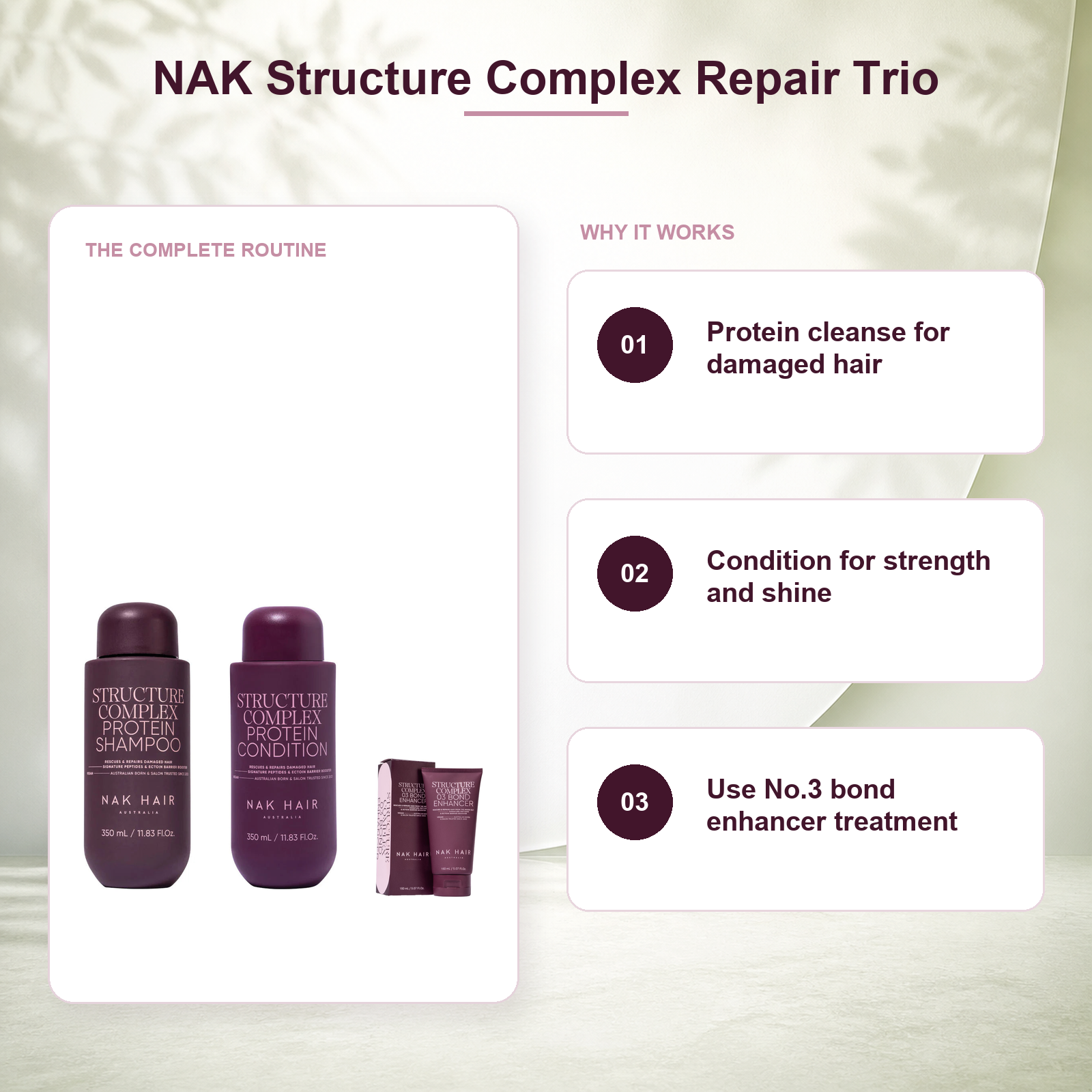 NAK Structure Complex shampoo conditioner and bond treatment routine
