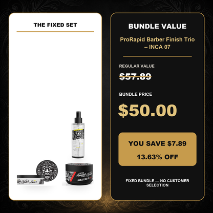 ProRapid Barber Finish Trio – INCA 07 $50.00 bundle price and $7.89 saving