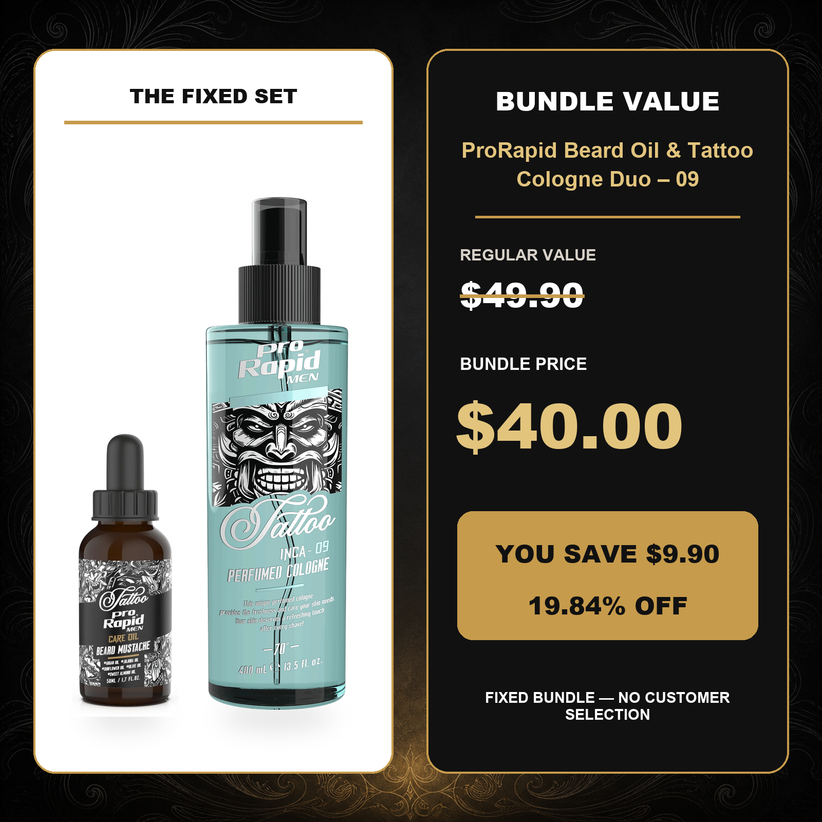 ProRapid Beard Oil & Tattoo Cologne Duo – 09 $40.00 bundle price and $9.90 saving
