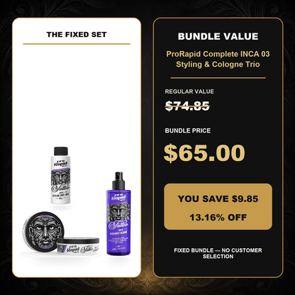 ProRapid Complete INCA 03 Styling & Cologne Trio $65.00 bundle price and $9.85 saving