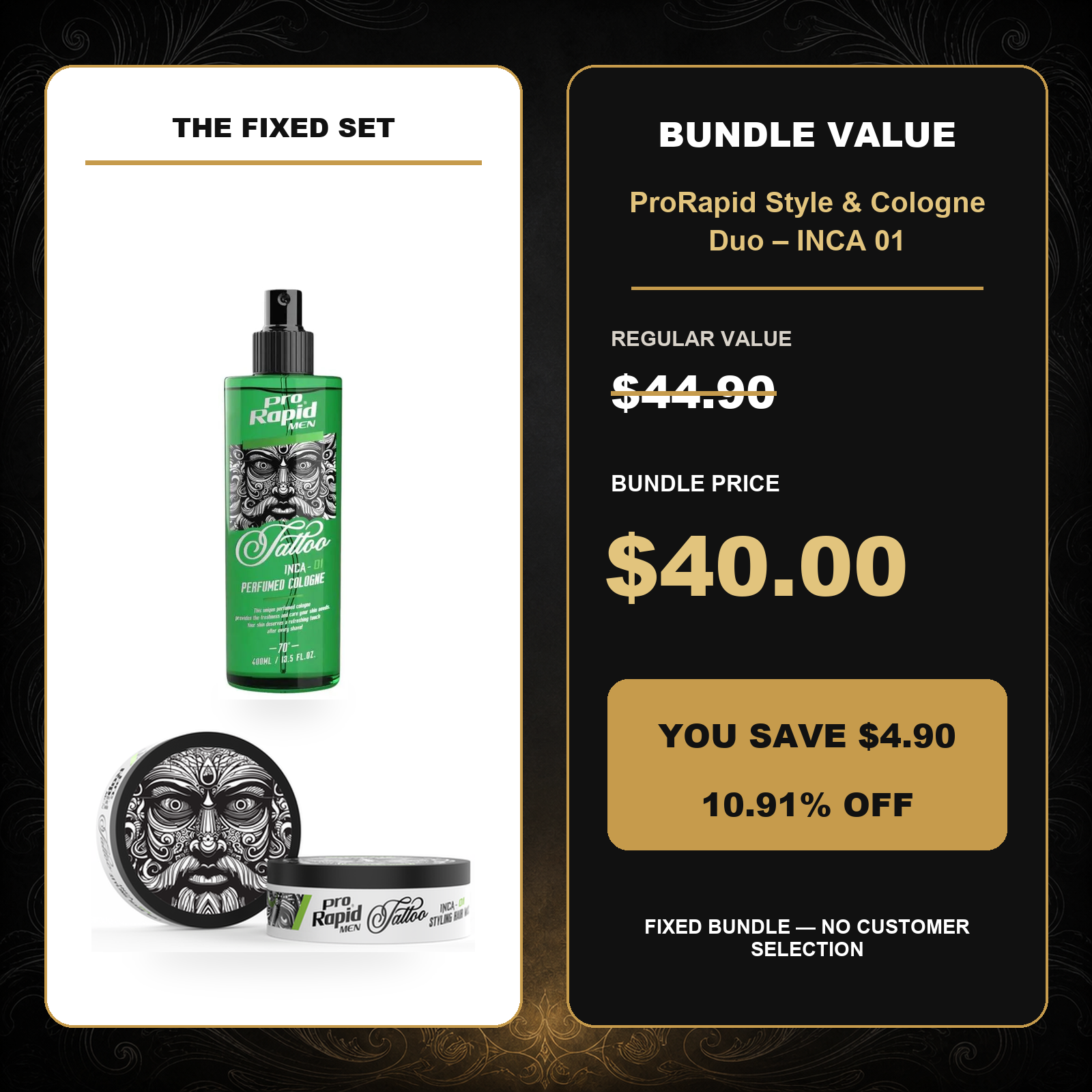 ProRapid Style & Cologne Duo – INCA 01 $40.00 bundle price and $4.90 saving