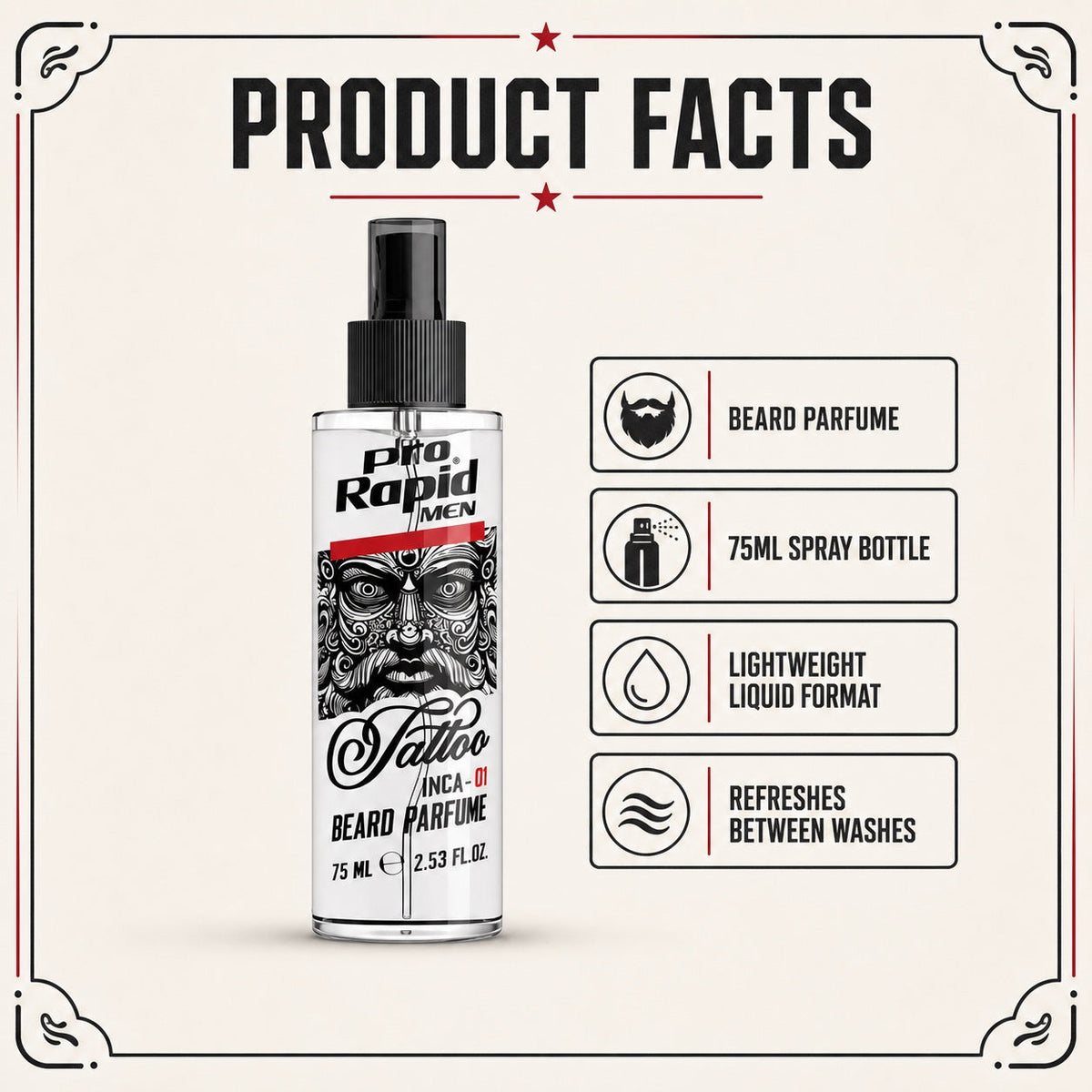 ProRapid Tattoo Beard Parfume 75ml product facts