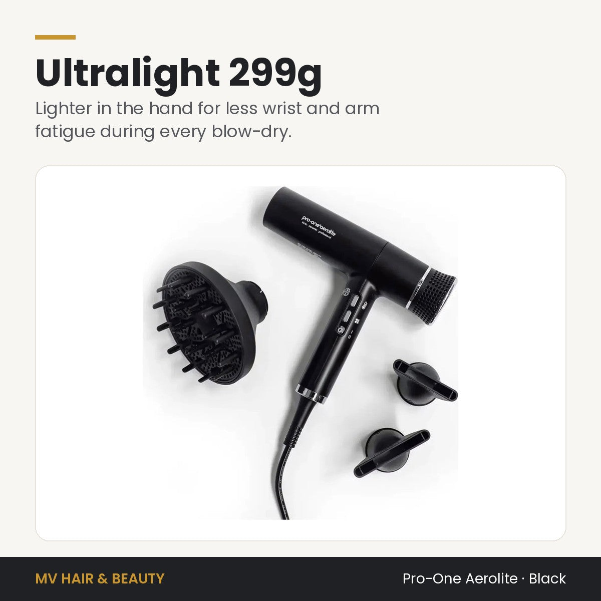 Pro-One Aerolite Hair Dryer in Black weighs just 299g for less hand and wrist fatigue