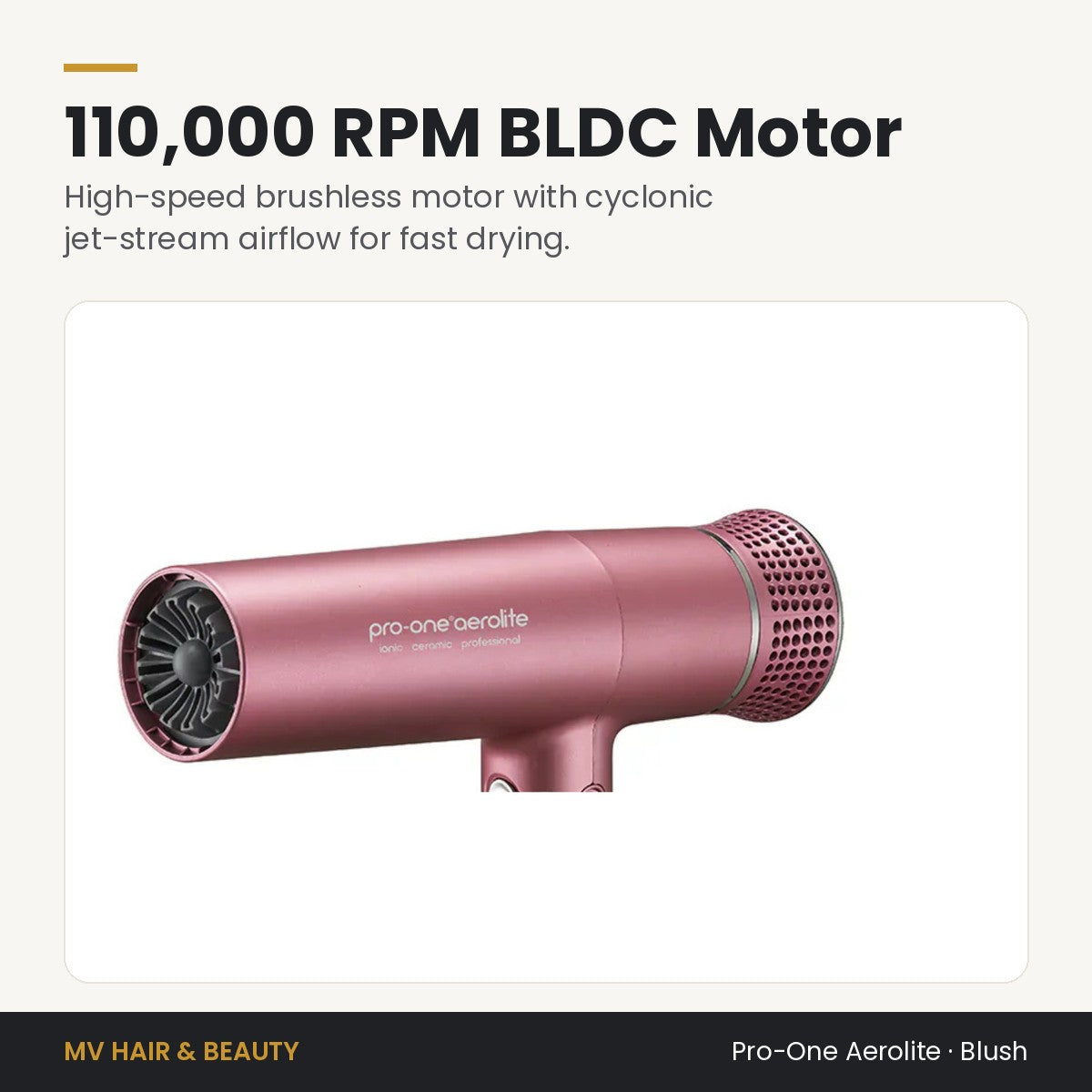 Pro-One Aerolite Hair Dryer in Blush 110,000 RPM brushless motor and cyclonic jet-stream airflow