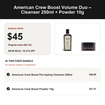 American Crew Boost Volume Duo – Cleanser 250ml + Powder 10g: regular value $51.32, bundle price $45.00, save $6.32
