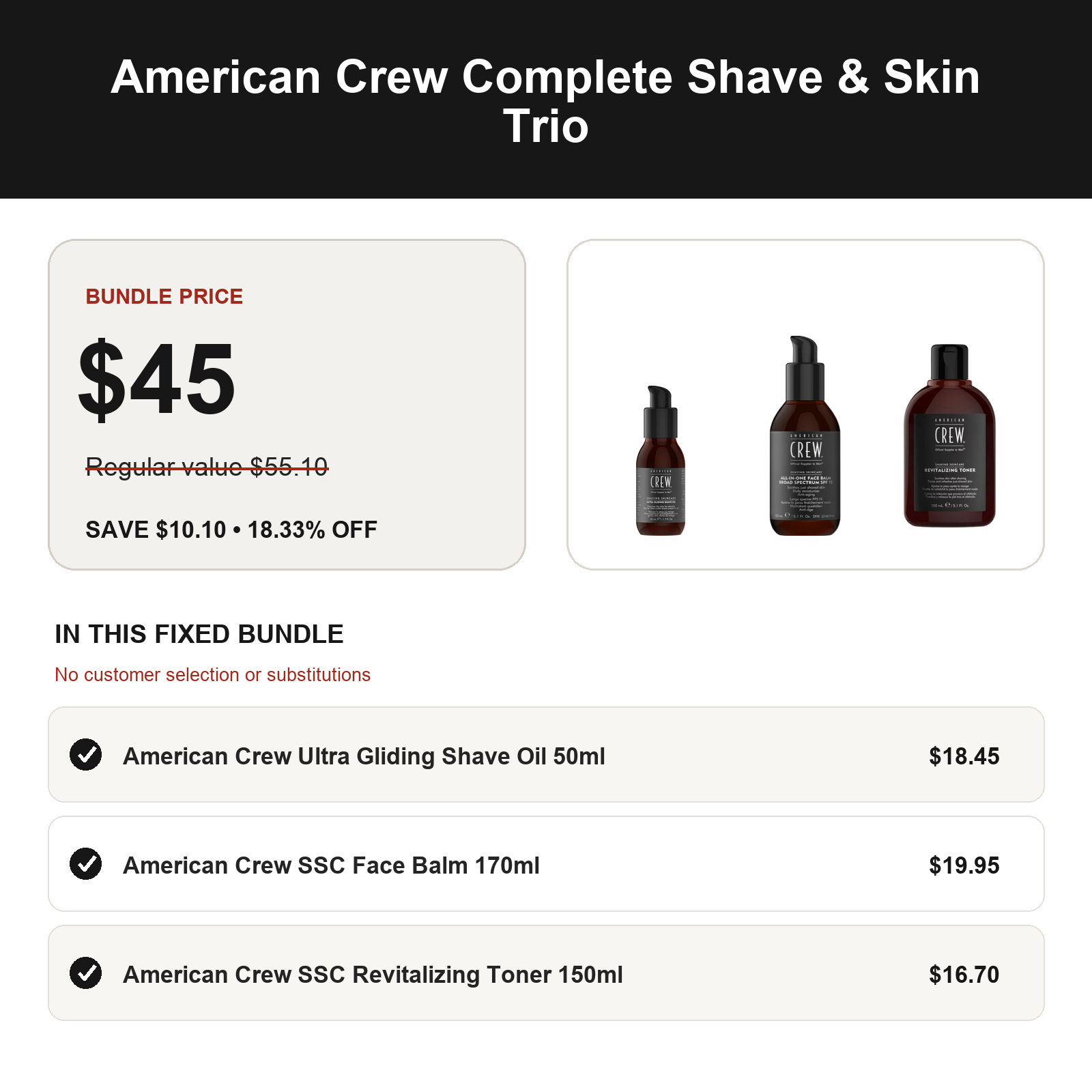 American Crew Complete Shave & Skin Trio: regular value $55.10, bundle price $45.00, save $10.10