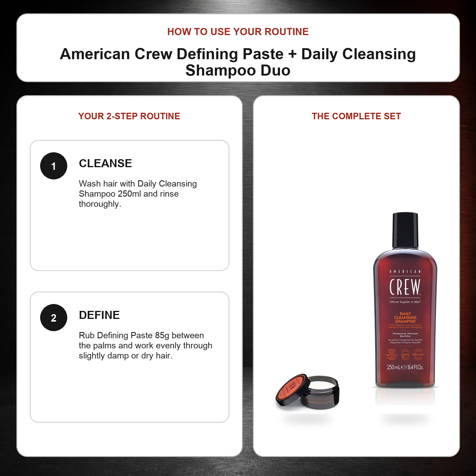 American Crew Defining Paste + Daily Cleansing Shampoo Duo routine: Cleanse, Define