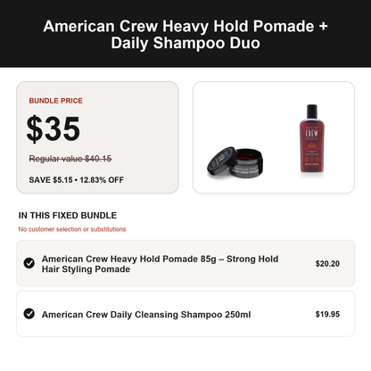 American Crew Heavy Hold Pomade + Daily Shampoo Duo: regular value $40.15, bundle price $35.00, save $5.15