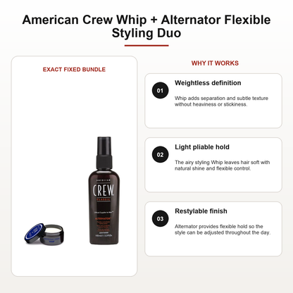 American Crew Whip + Alternator Flexible Styling Duo benefits: Weightless definition, Light pliable hold, Restylable finish