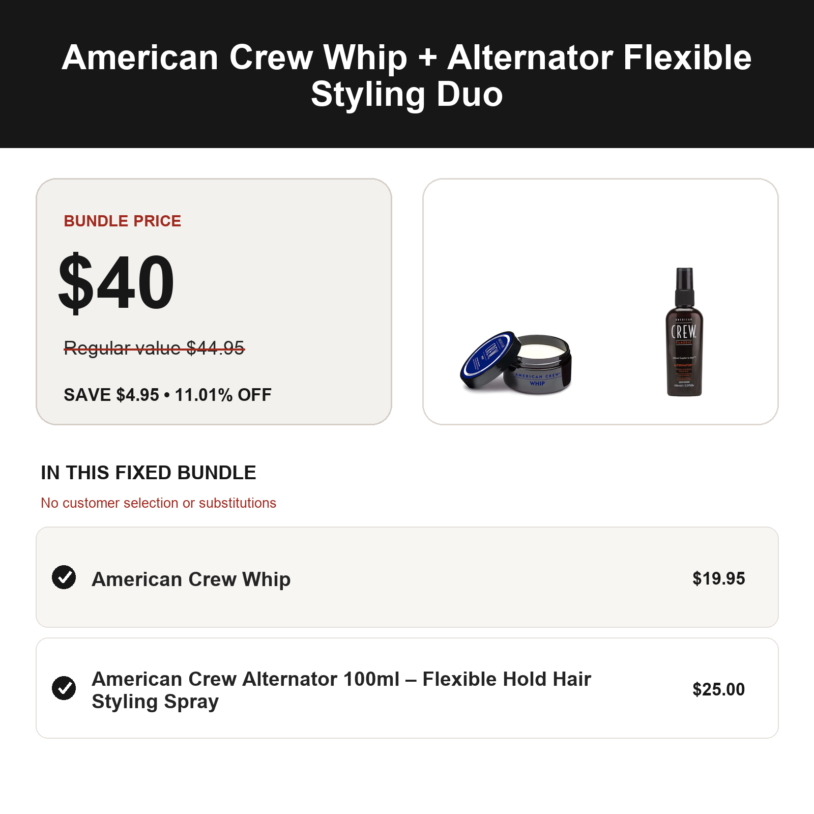 American Crew Whip + Alternator Flexible Styling Duo: regular value $44.95, bundle price $40.00, save $4.95