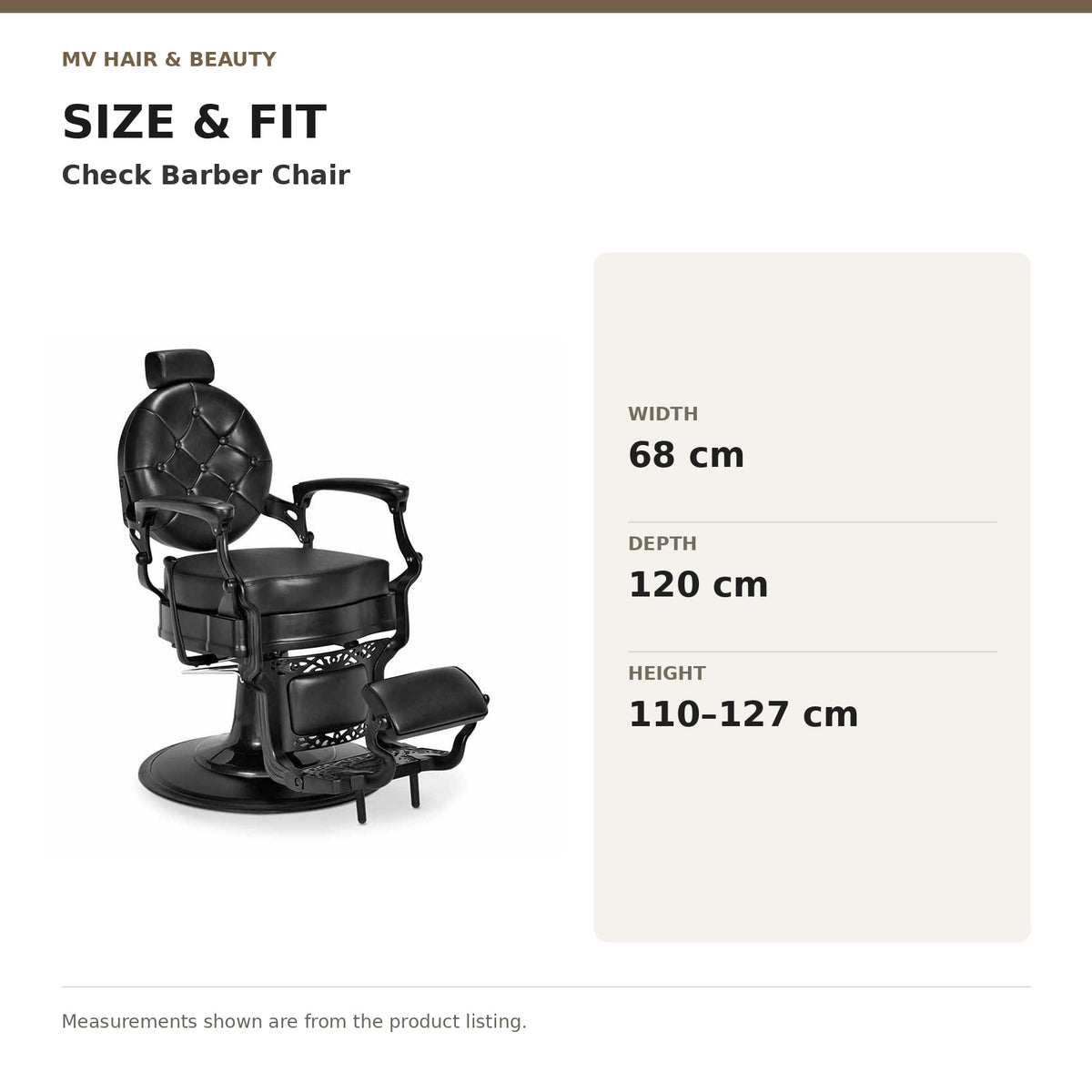 Check Barber Chair dimensions: Width: 68 cm; Depth: 120 cm; Height: 110–127 cm