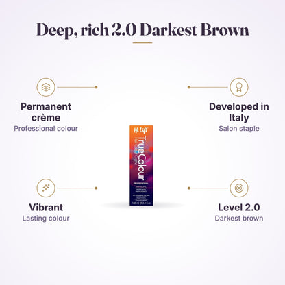 Hi Lift True Colour Hair Colour Cream 100ml 2.0 (Darkest Brown)