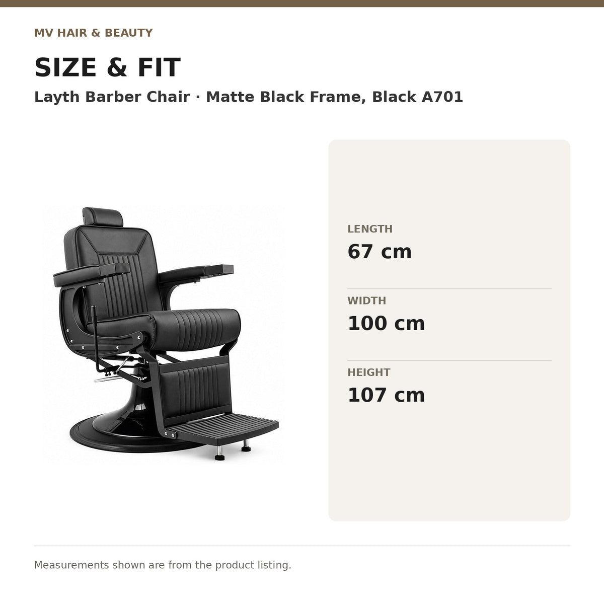 Layth Barber Chair – Matte Black Frame, Black A701 dimensions: Length: 67 cm; Width: 100 cm; Height: 107 cm