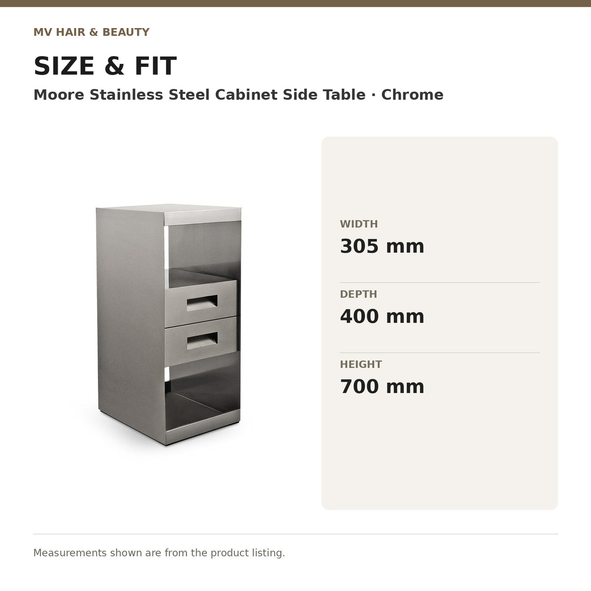 Moore Stainless Steel Cabinet Side Table – Chrome dimensions: Width: 305 mm; Depth: 400 mm; Height: 700 mm