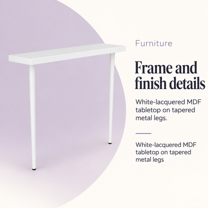 Emily Vanity Table — Frame and finish details. White-lacquered MDF tabletop on tapered metal legs.
