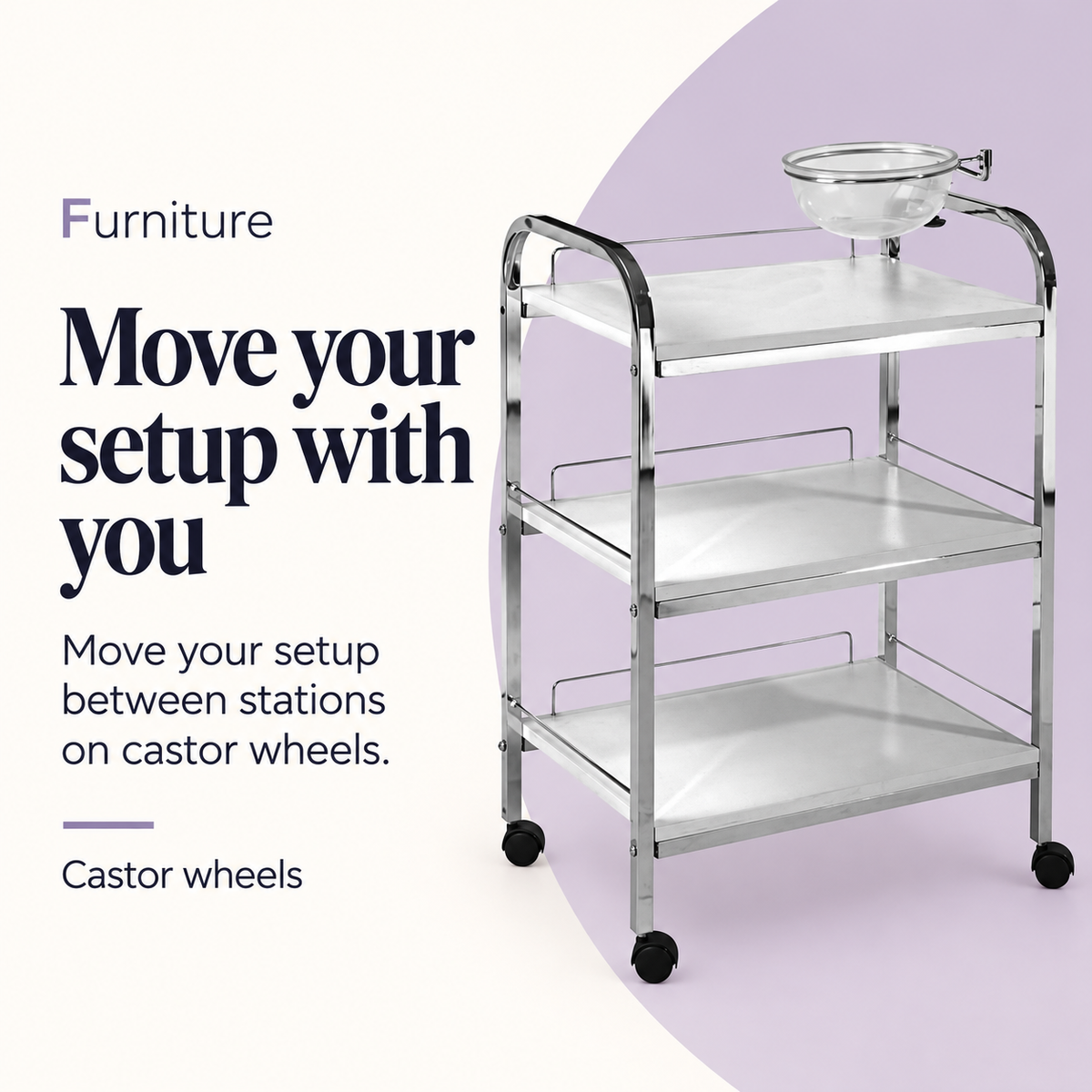 Claudia Beauty Trolley with Bowl HZ-959 — Move your setup with you. Castor wheels.