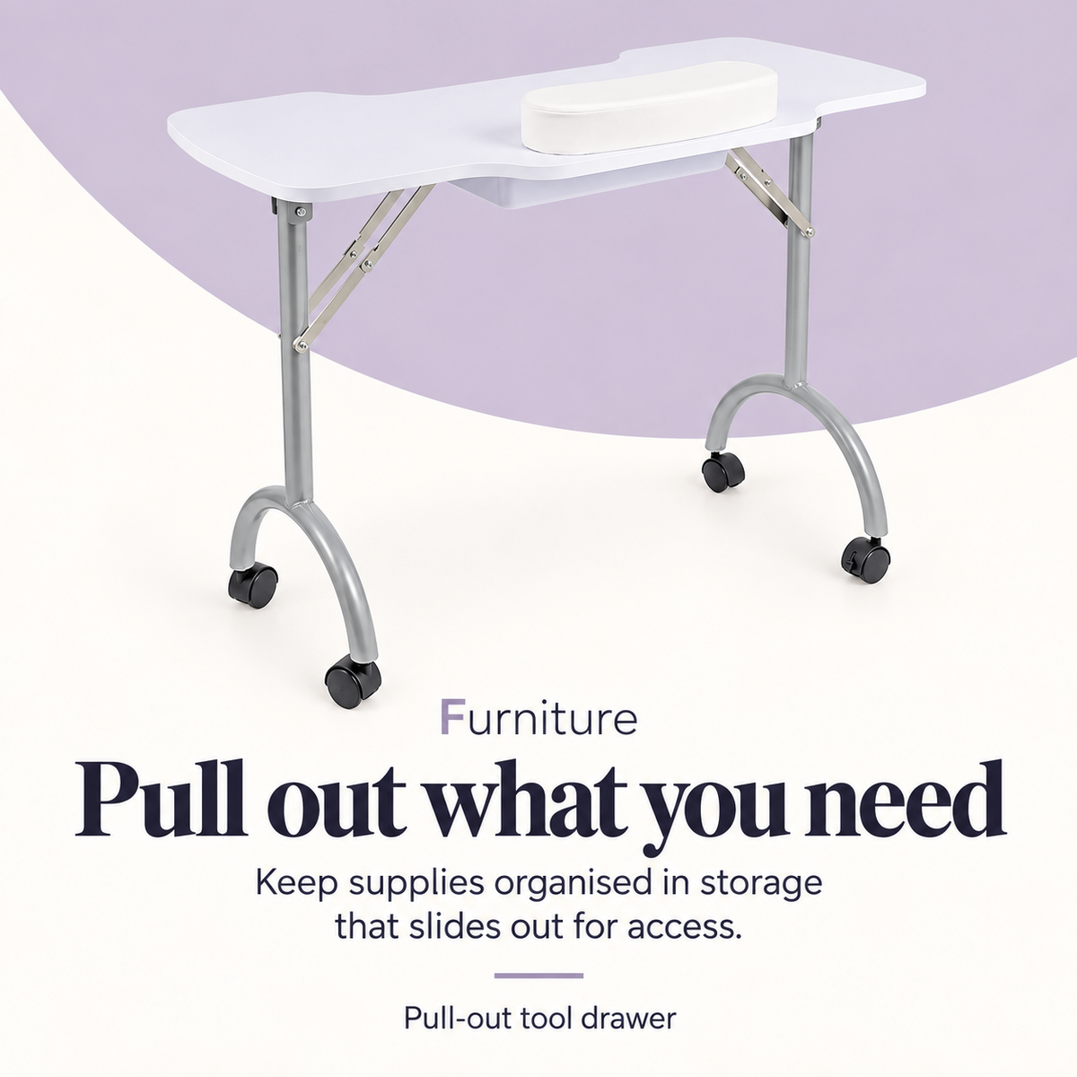 Portable Manicure Table White M110 — Pull out what you need. Keep supplies organised in storage that slides out for access.