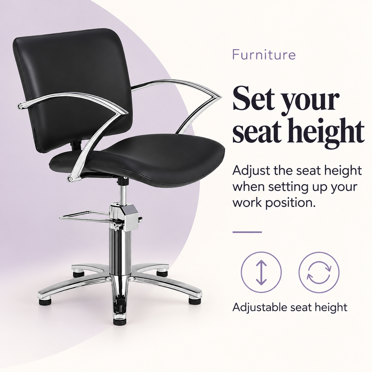 Freya Salon Chair — Set your seat height. Adjustable seat height.