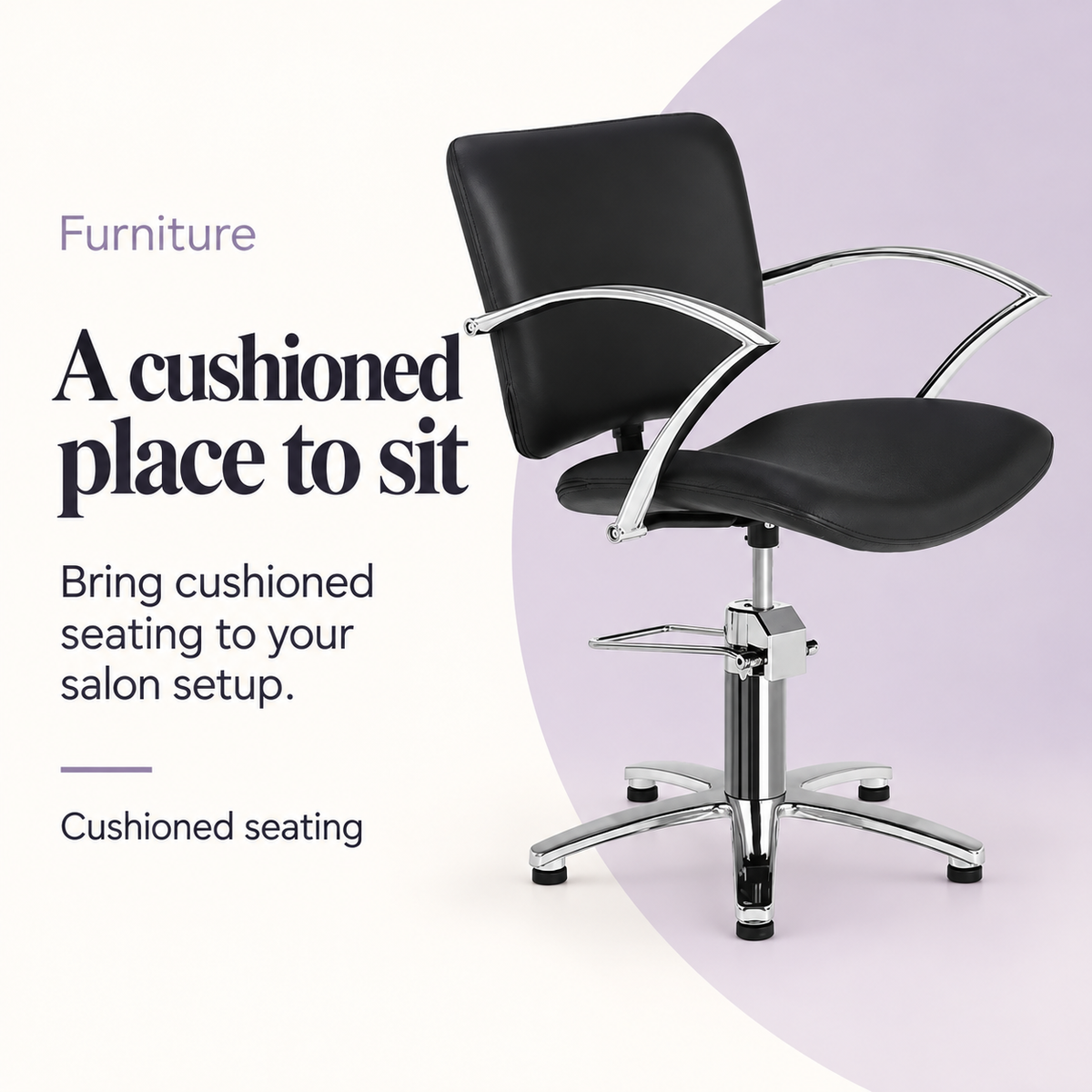 Freya Salon Chair — A cushioned place to sit. Cushioned seating.