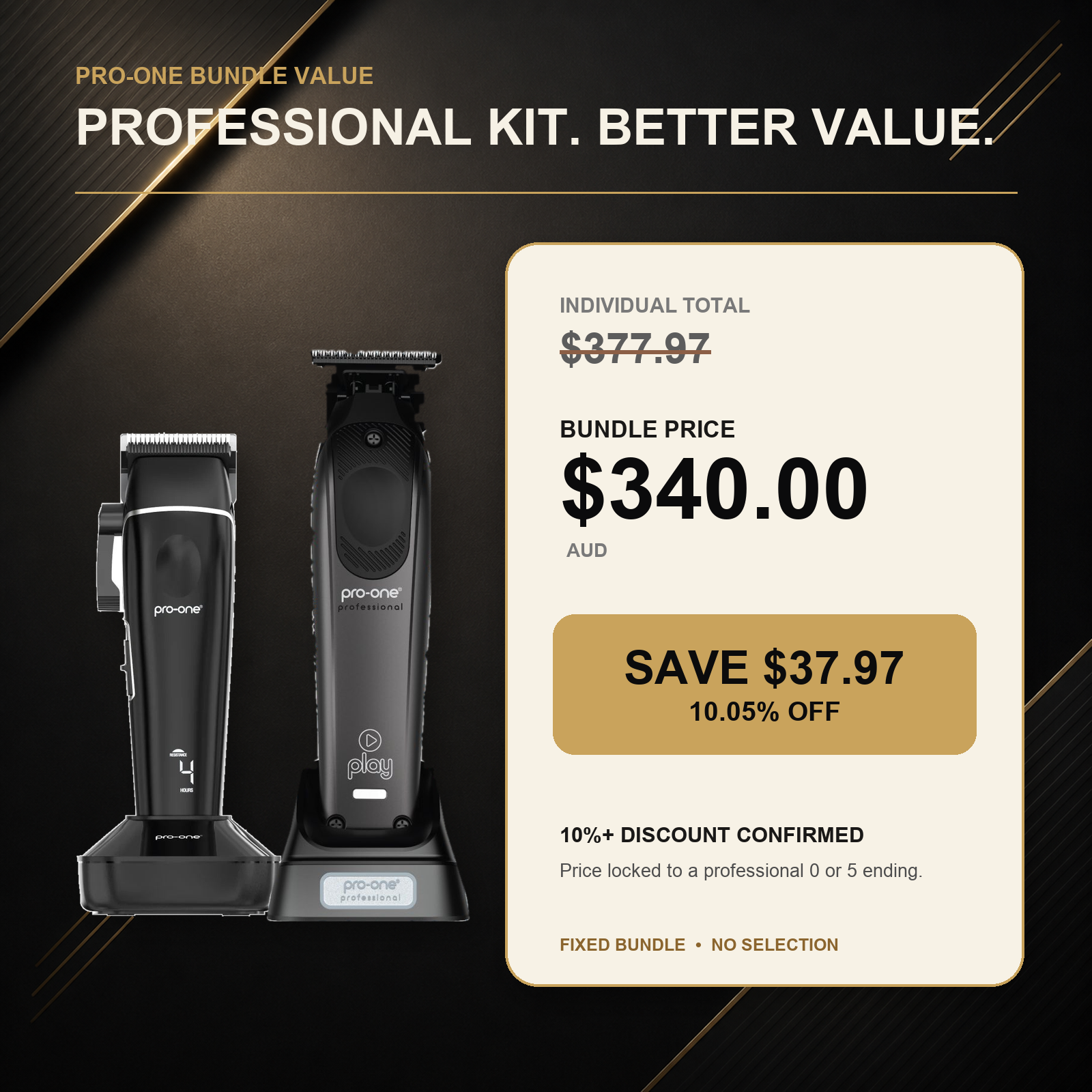 Pro-One Stealth & Play Cordless Barber Duo: regular value $377.97 AUD, bundle price $340.00 AUD, save $37.97 AUD