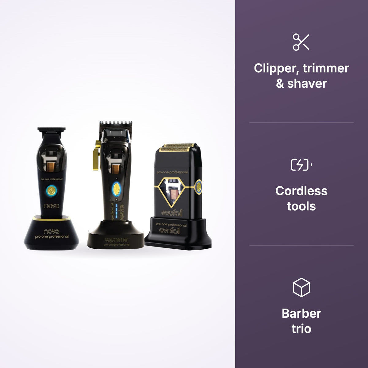 Pro-One Supreme, NOVA & Evofoil Barber Trio