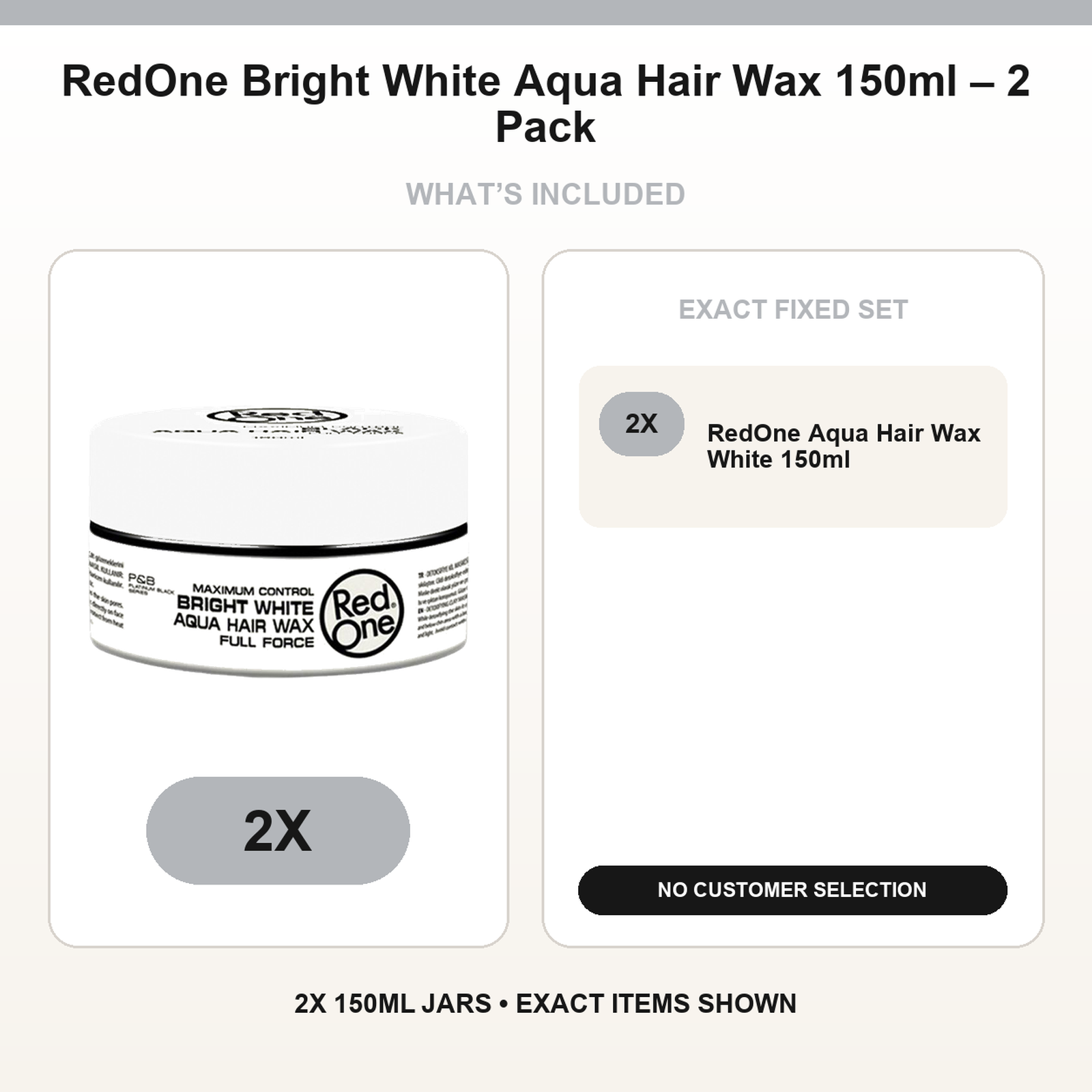 RedOne Bright White Aqua Hair Wax 150ml – 2 Pack fixed bundle contents and exact quantities